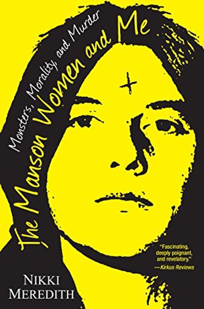 Buy The Manson Women and Me at Amazon