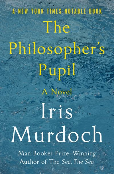 The Philosopher's Pupil Buy The Philosopher's Pupil at Amazon