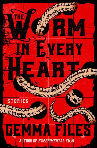 Buy The Worm in Every Heart at Amazon